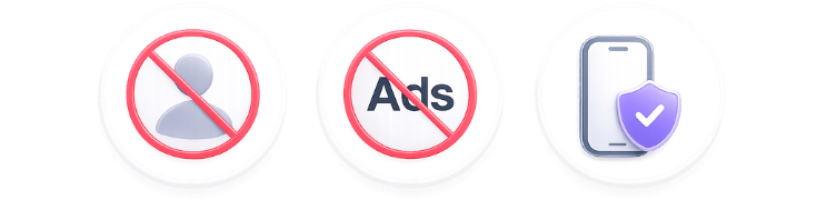 No account, no ads, and no cloud upload required